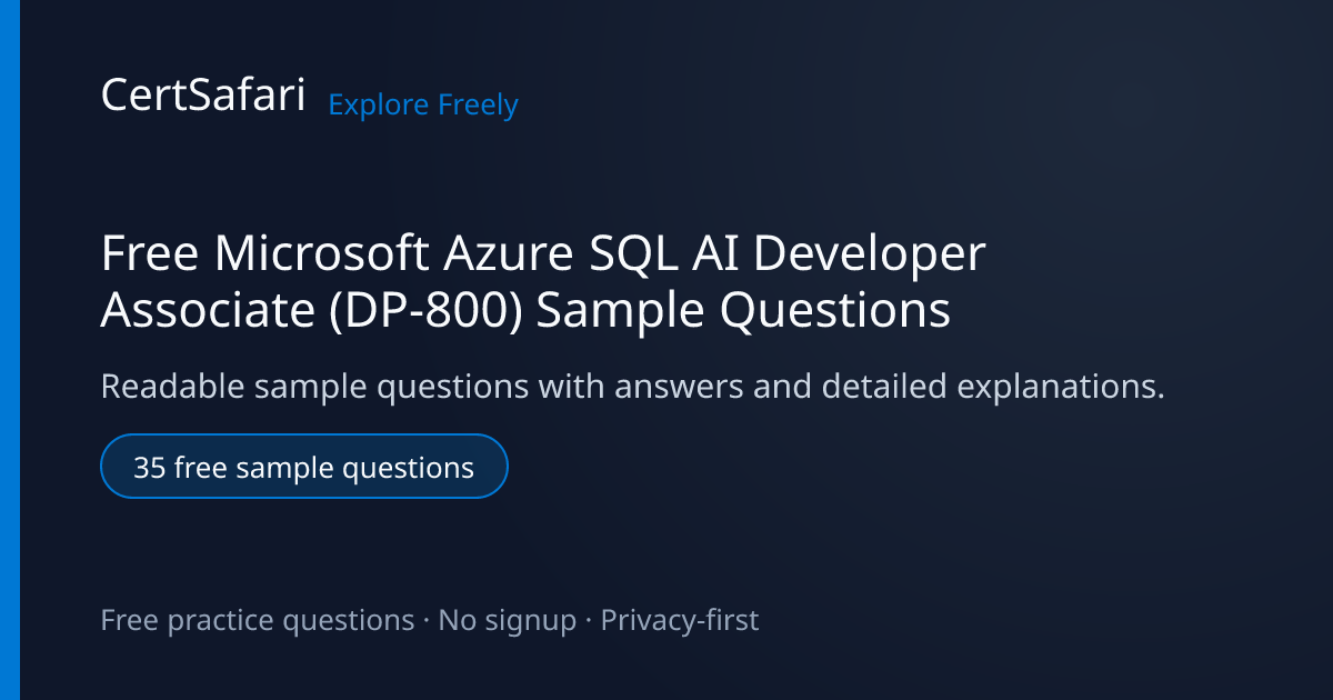 Free Microsoft Azure SQL AI Developer Associate (DP-800) Sample ...